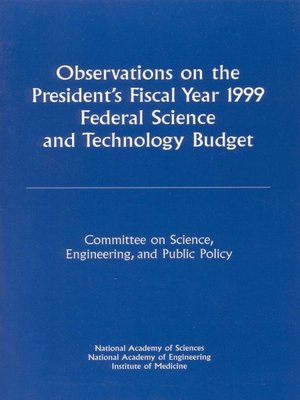 cover image of Observations on the President's Fiscal Year 1999 Federal Science and Technology Budget